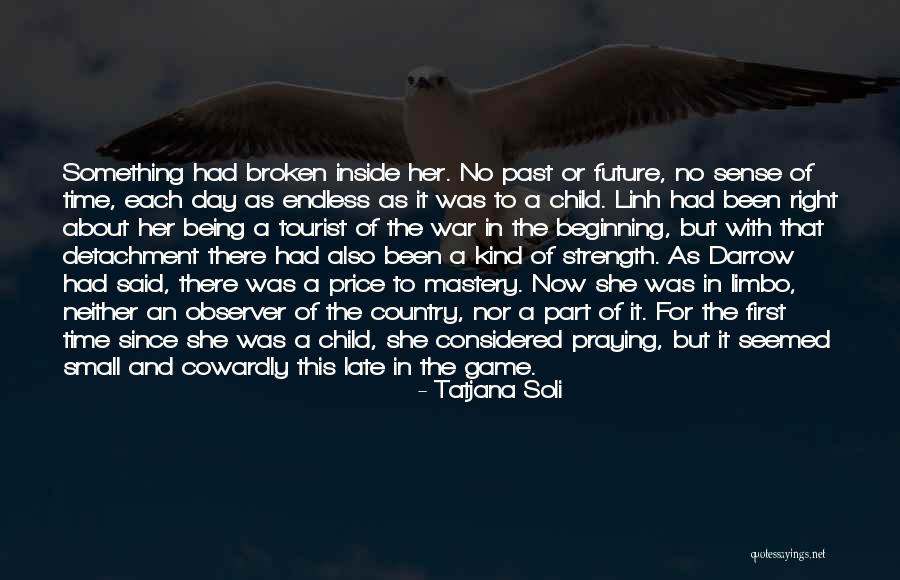 The Tourist Quotes By Tatjana Soli The Tourist Quotes By Tatjana Soli