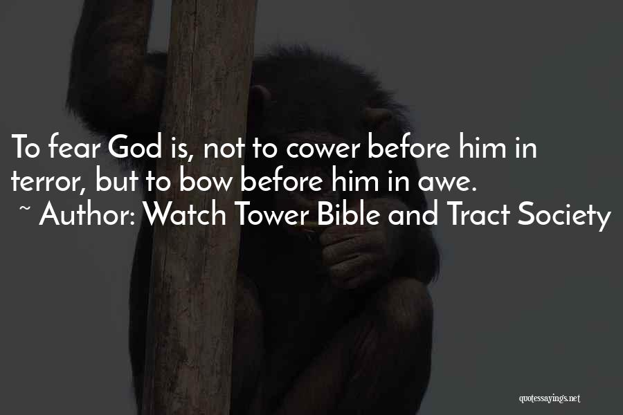 The Tower Of Terror Quotes By Watch Tower Bible And Tract Society