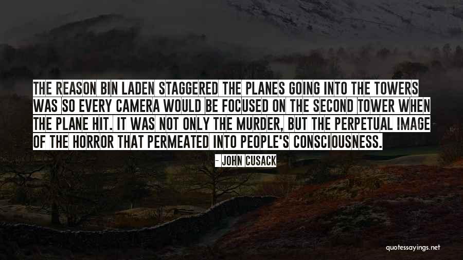 The Tower Towers Quotes By John Cusack The Tower Towers Quotes By John Cusack