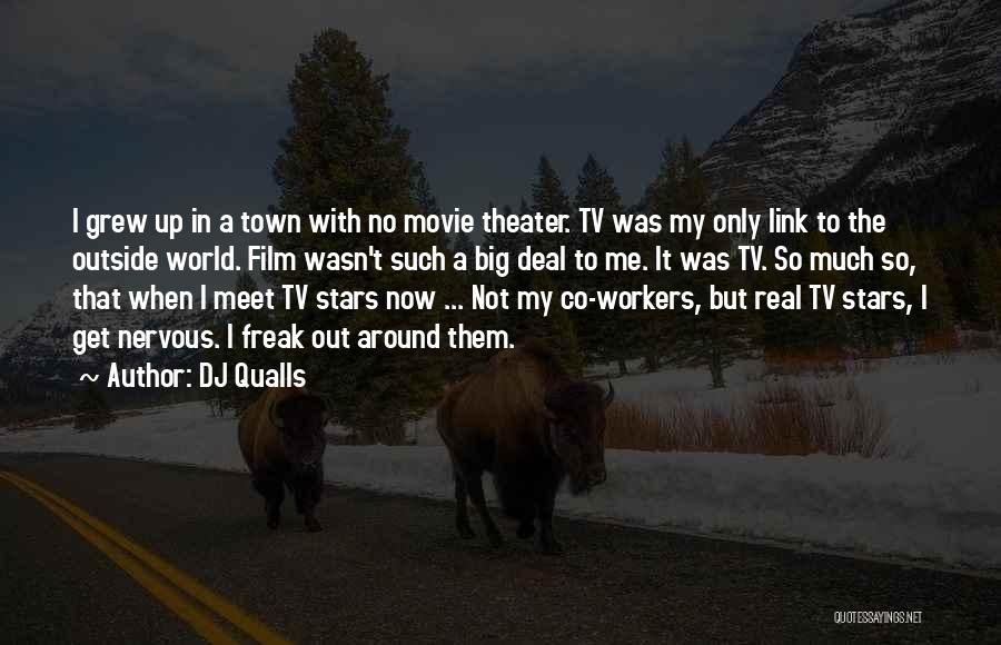 The Town Movie Quotes By DJ Qualls