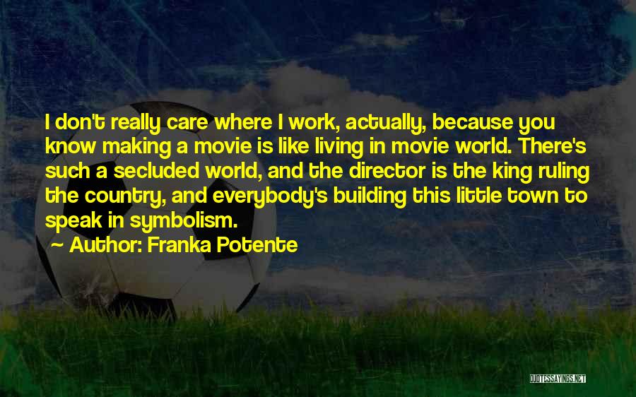 The Town Movie Quotes By Franka Potente