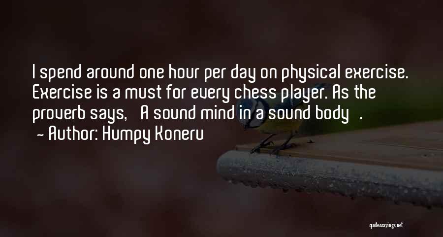 The Training Day Quotes By Humpy Koneru