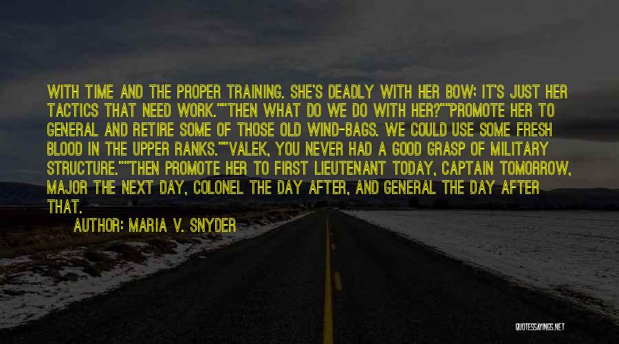 The Training Day Quotes By Maria V. Snyder
