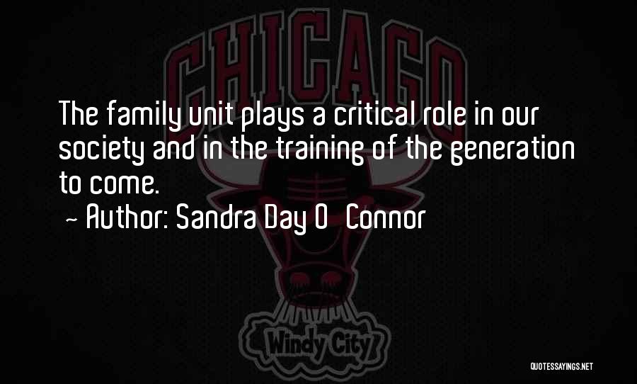 The Training Day Quotes By Sandra Day O'Connor