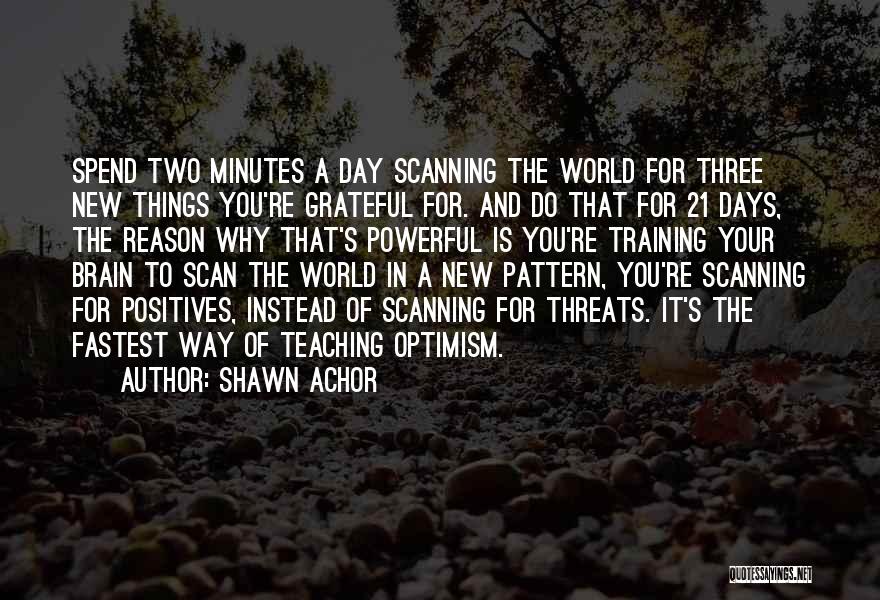 The Training Day Quotes By Shawn Achor