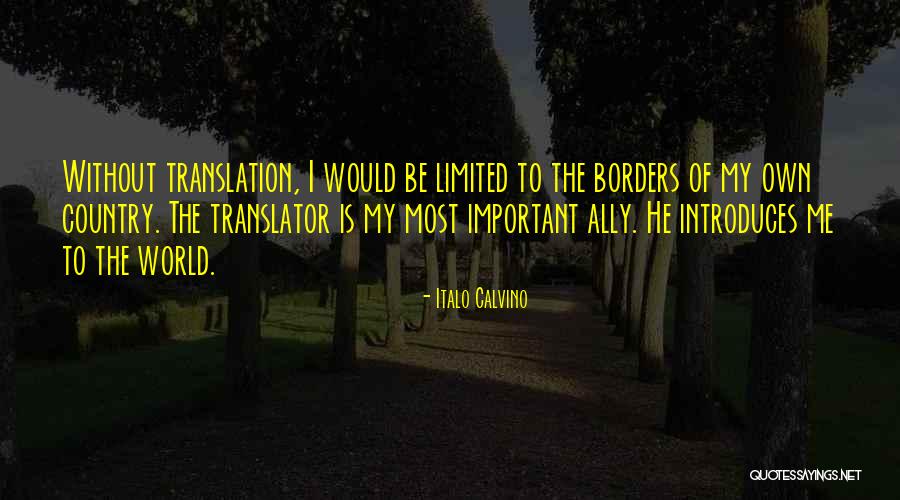 The Translator Quotes By Italo Calvino The Translator Quotes By Italo Calvino