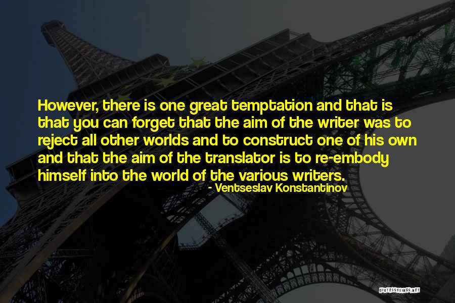 The Translator Quotes By Ventseslav Konstantinov The Translator Quotes By Ventseslav Konstantinov