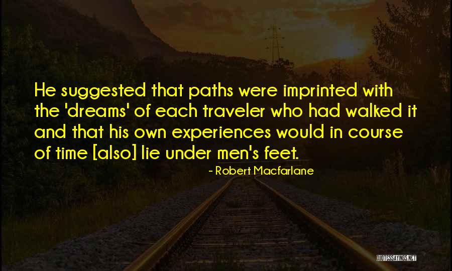 The Traveler Quotes By Robert Macfarlane The Traveler Quotes By Robert Macfarlane