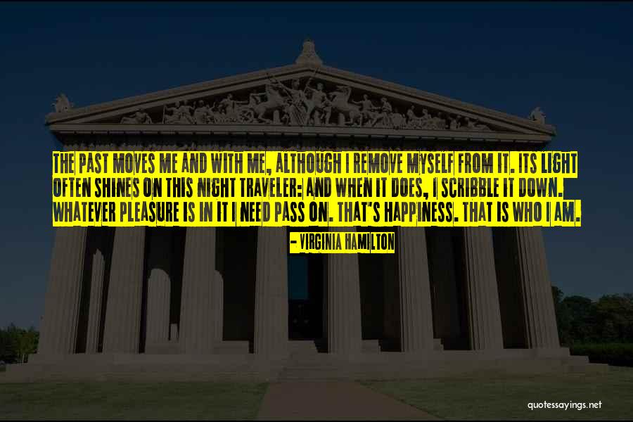 The Traveler Quotes By Virginia Hamilton The Traveler Quotes By Virginia Hamilton