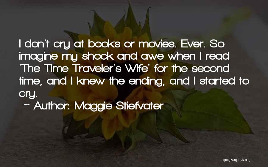 The Traveler's Wife Quotes By Maggie Stiefvater