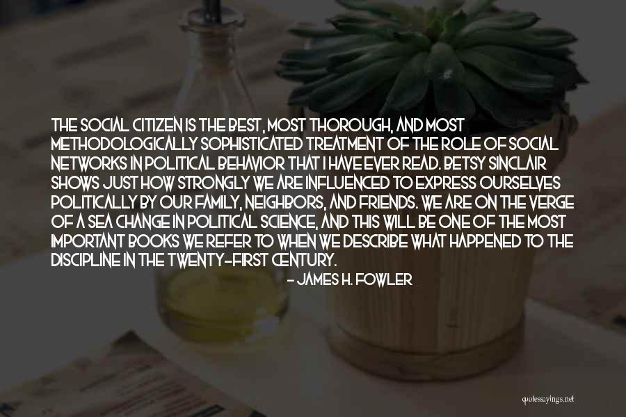 The Treatment Book Quotes By James H. Fowler The Treatment Book Quotes By James H. Fowler