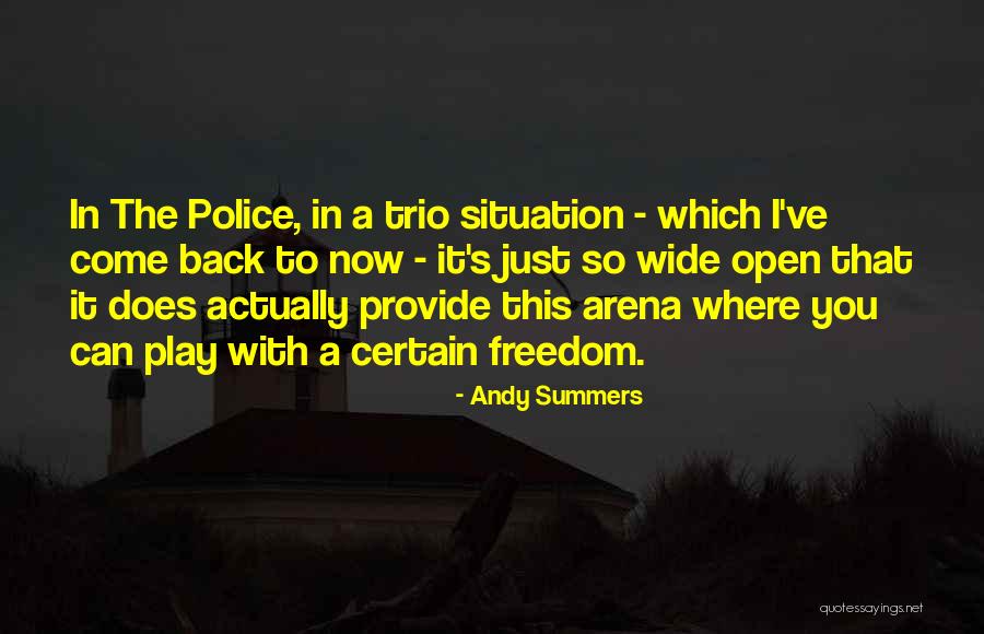 The Trio Quotes By Andy Summers The Trio Quotes By Andy Summers