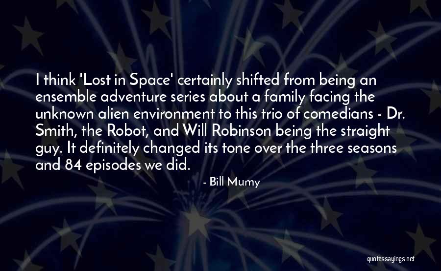 The Trio Quotes By Bill Mumy The Trio Quotes By Bill Mumy