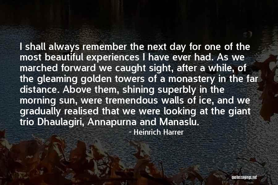 The Trio Quotes By Heinrich Harrer The Trio Quotes By Heinrich Harrer