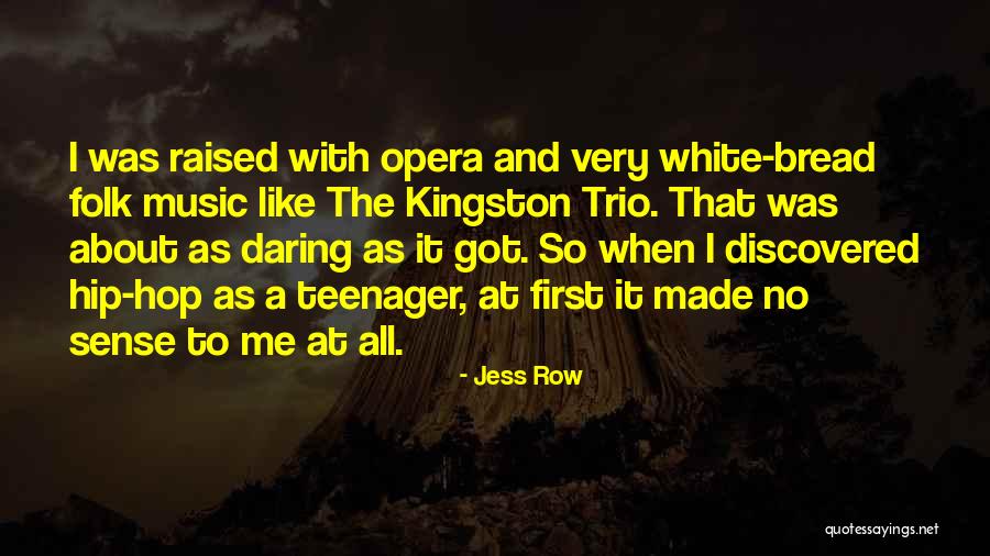 The Trio Quotes By Jess Row The Trio Quotes By Jess Row