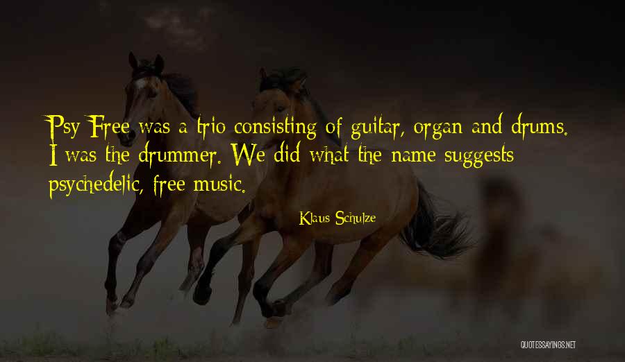 The Trio Quotes By Klaus Schulze The Trio Quotes By Klaus Schulze