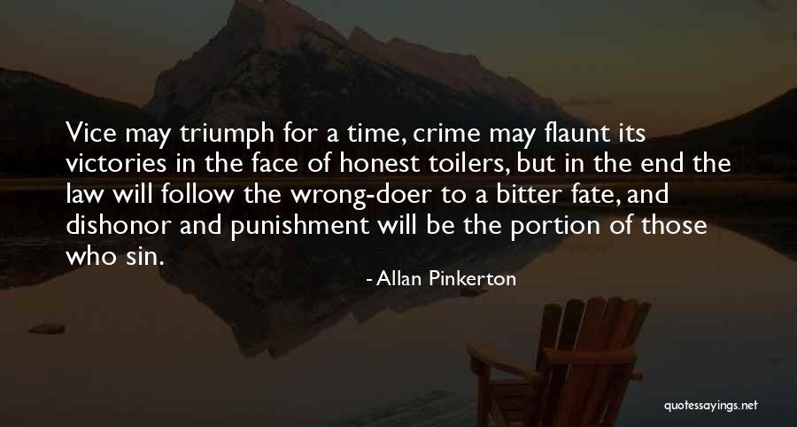 The Triumph Of Time Quotes By Allan Pinkerton The Triumph Of Time Quotes By Allan Pinkerton