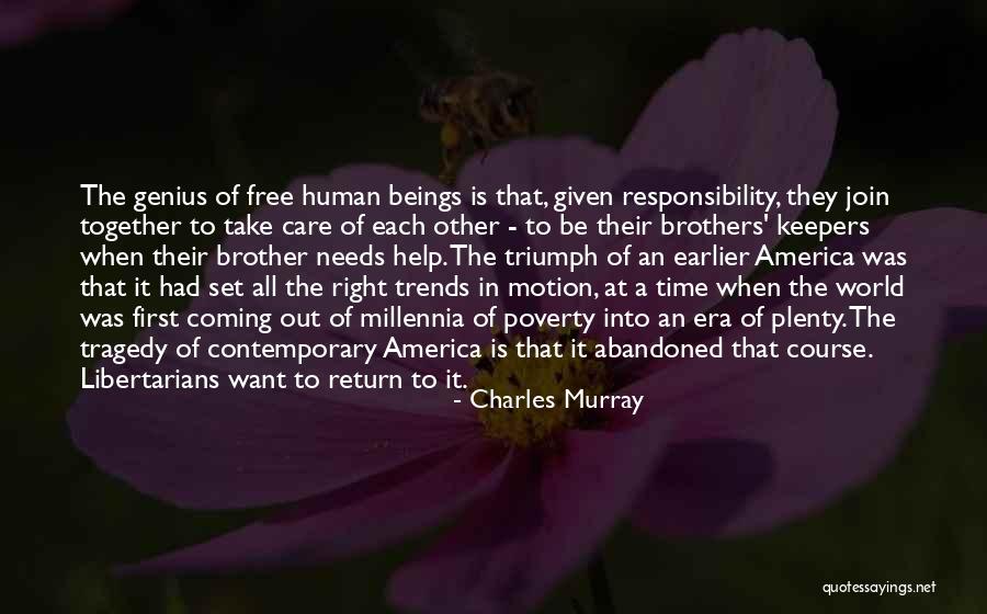 The Triumph Of Time Quotes By Charles Murray The Triumph Of Time Quotes By Charles Murray