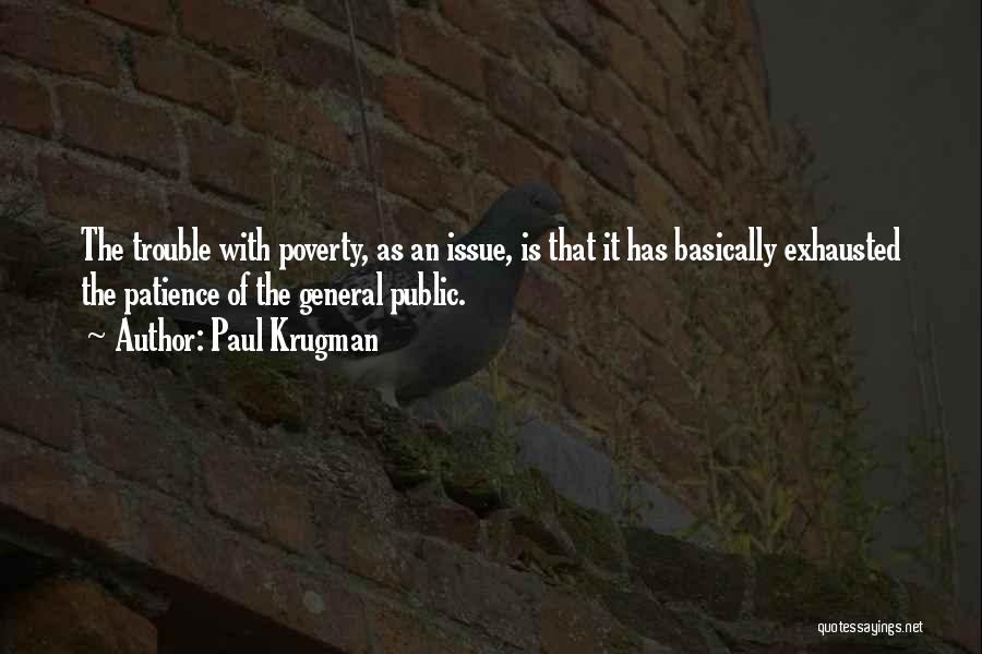 The Trouble Quotes By Paul Krugman