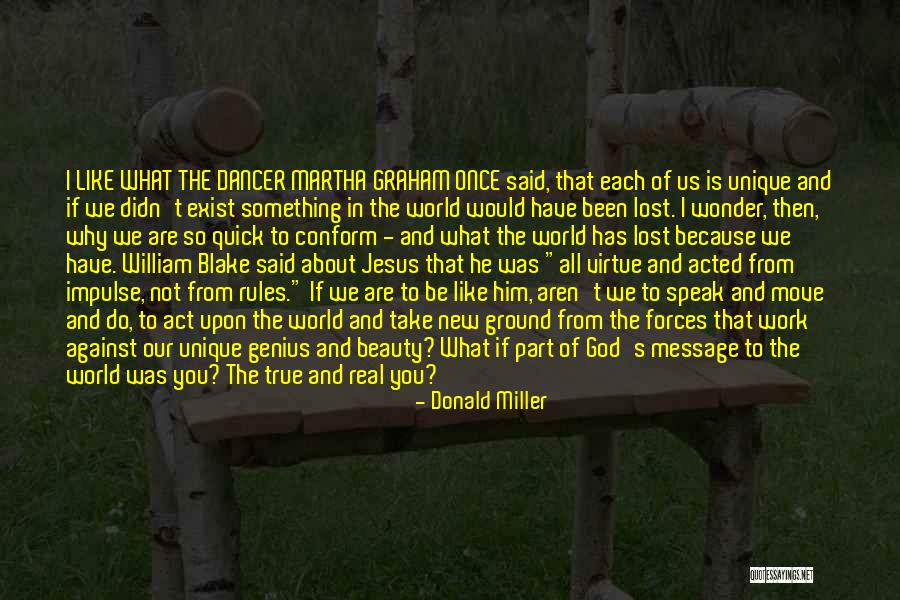 The True Beauty Of God Quotes By Donald Miller The True Beauty Of God Quotes By Donald Miller
