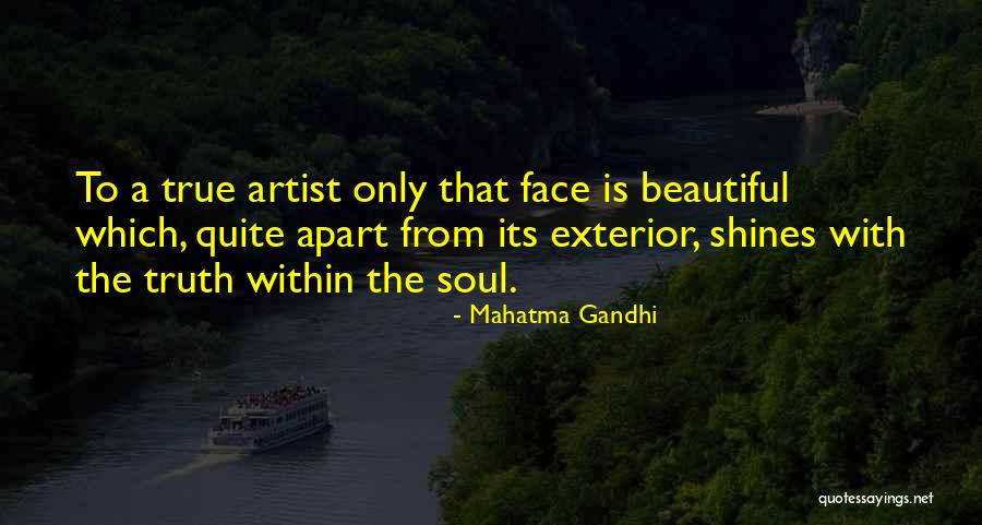 The True Beauty Quotes By Mahatma Gandhi The True Beauty Quotes By Mahatma Gandhi