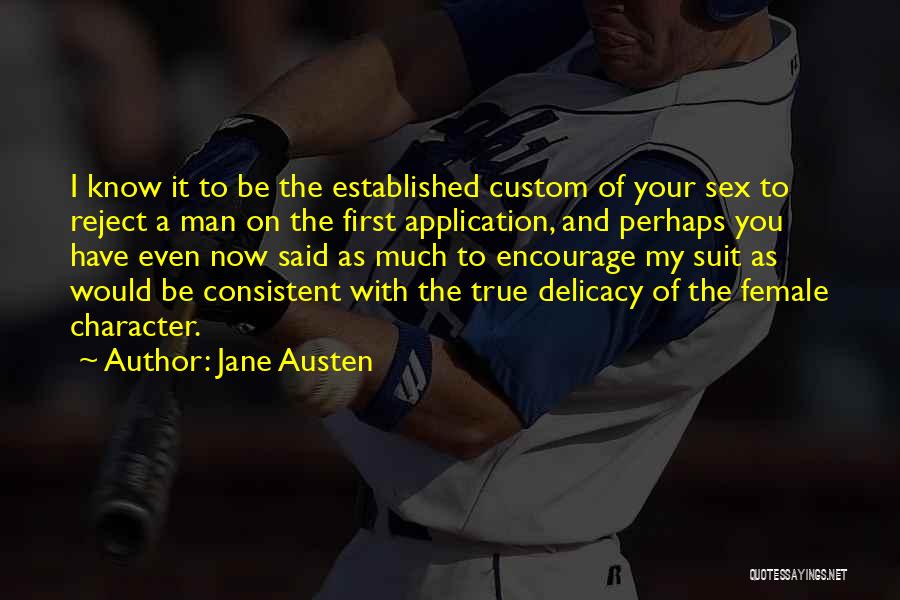The True Character Of A Man Quotes By Jane Austen