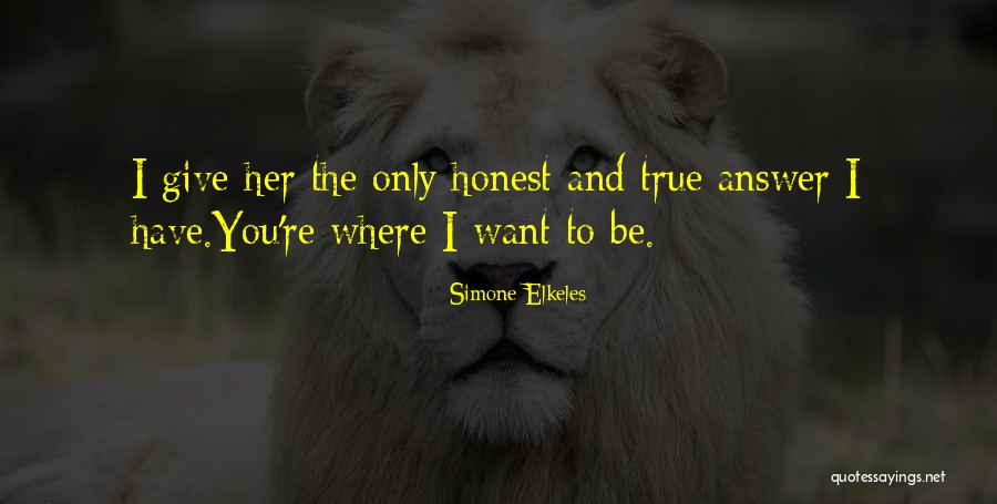 The True Friends Quotes By Simone Elkeles