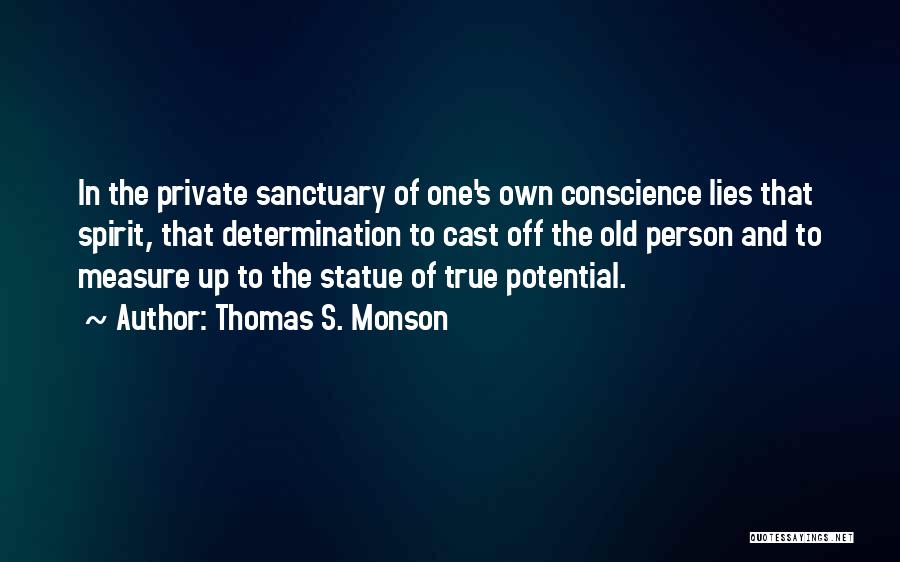 The True Measure Of A Person Quotes By Thomas S. Monson