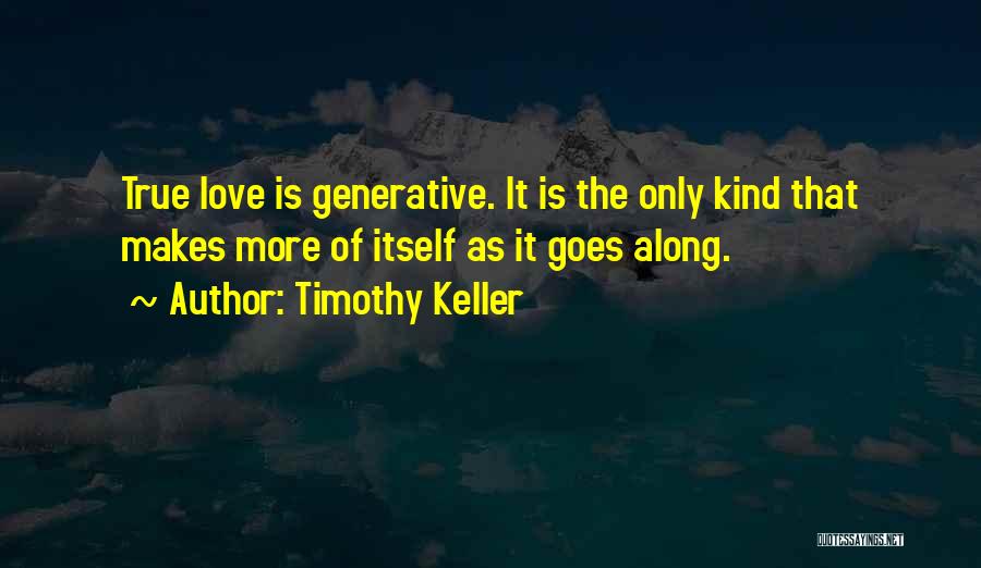 The True Self Quotes By Timothy Keller