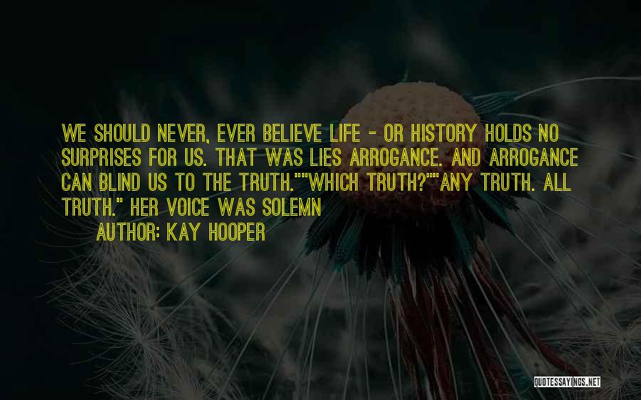 The Truth And Lies Quotes By Kay Hooper