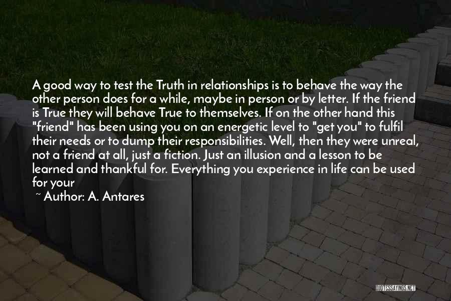 The Truth In Relationships Quotes By A. Antares