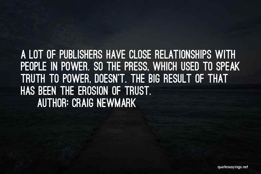 The Truth In Relationships Quotes By Craig Newmark