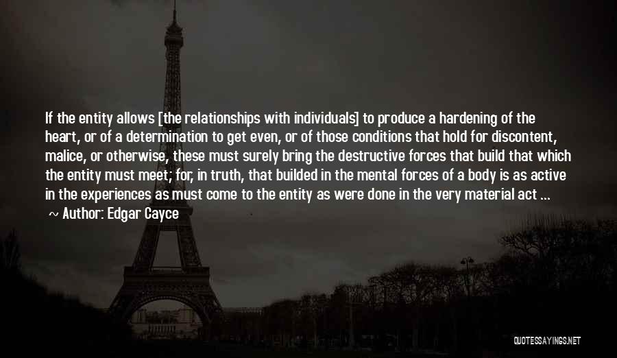 The Truth In Relationships Quotes By Edgar Cayce