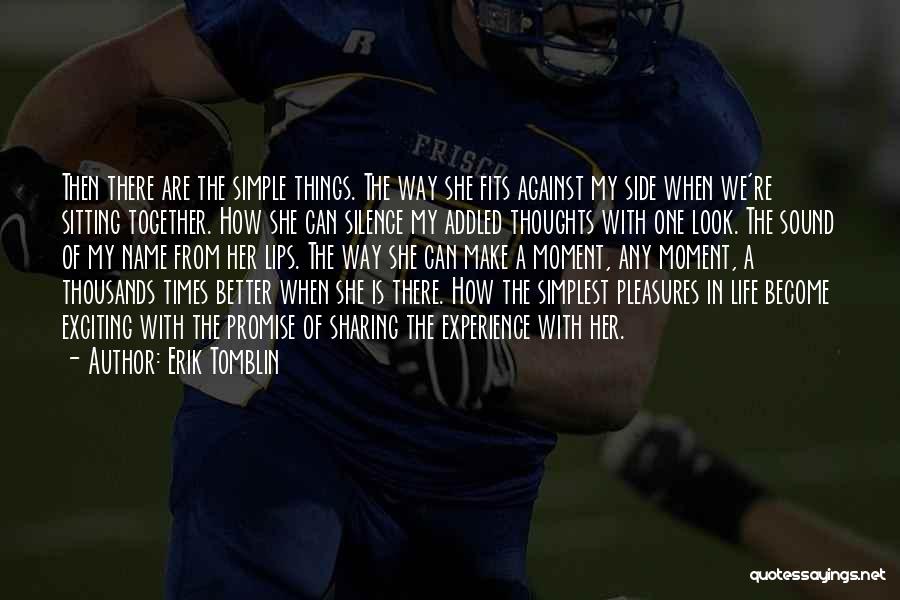 The Truth In Relationships Quotes By Erik Tomblin