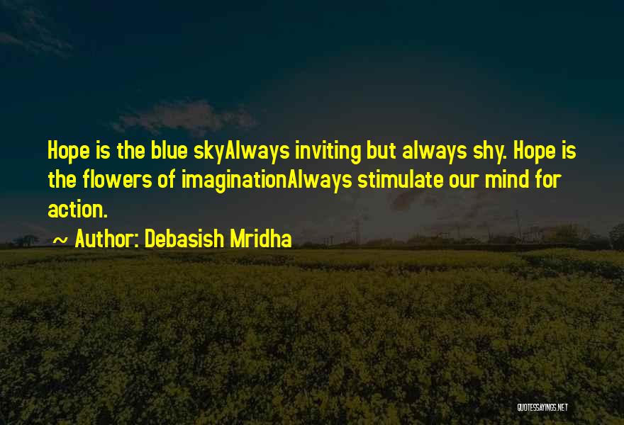 The Truth Of Life Quotes By Debasish Mridha