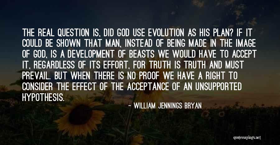 The Truth Shall Prevail Quotes By William Jennings Bryan The Truth Shall Prevail Quotes By William Jennings Bryan