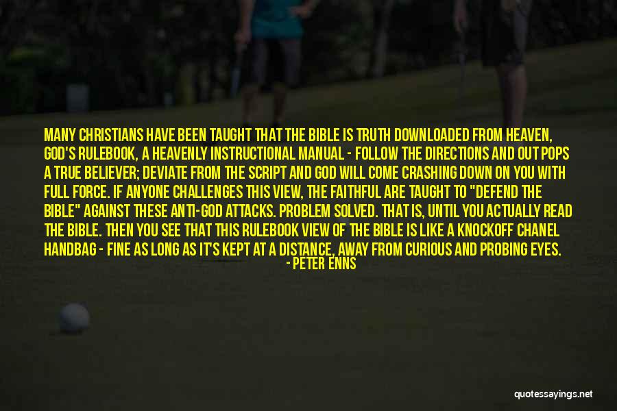 The Truth Will Come Out Quotes By Peter Enns The Truth Will Come Out Quotes By Peter Enns
