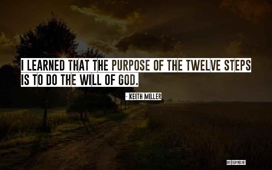 The Twelve Steps Quotes By Keith Miller The Twelve Steps Quotes By Keith Miller