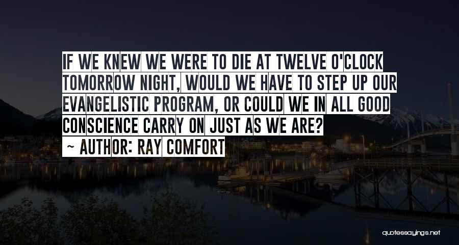 The Twelve Steps Quotes By Ray Comfort