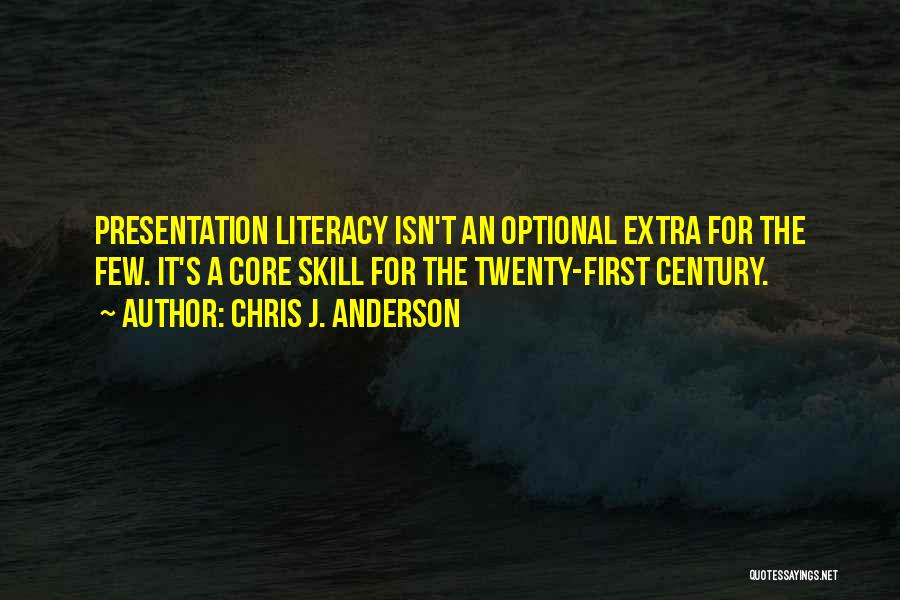 The Twenty-first Century Quotes By Chris J. Anderson