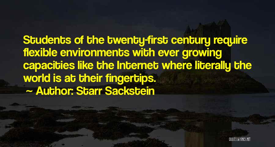 The Twenty-first Century Quotes By Starr Sackstein
