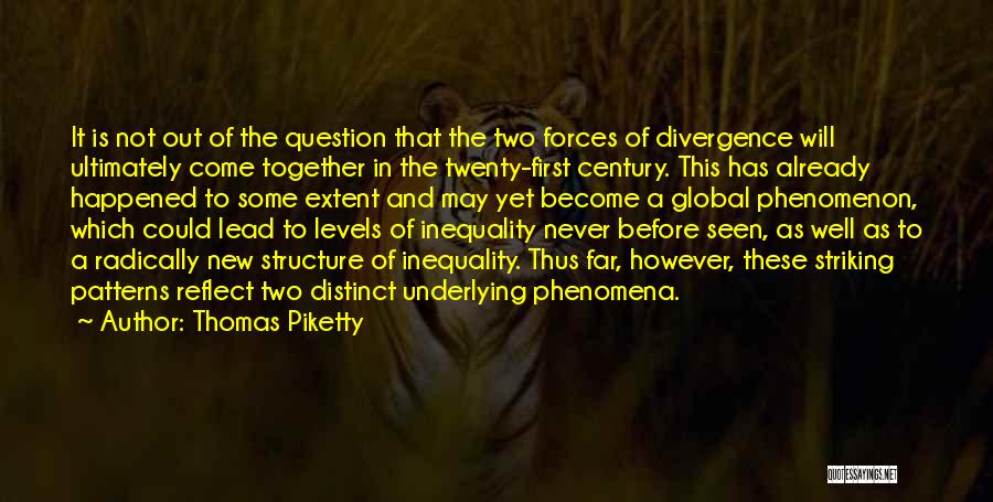 The Twenty-first Century Quotes By Thomas Piketty