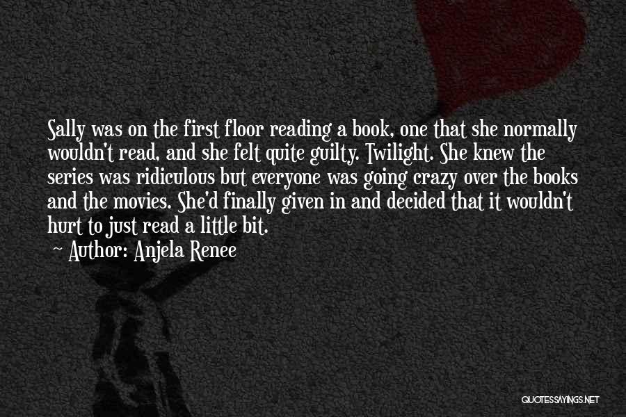 The Twilight Series Quotes By Anjela Renee