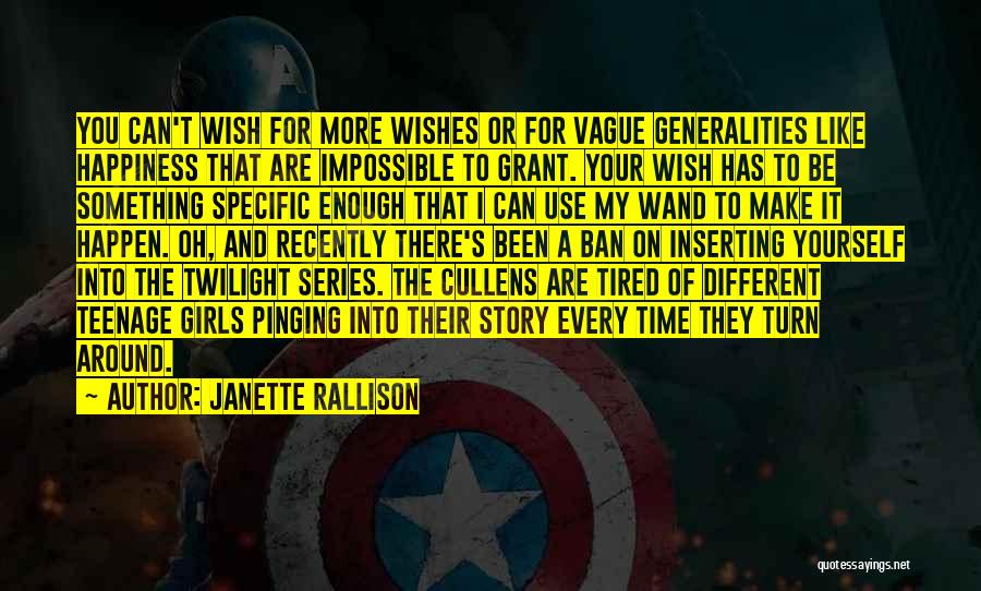 The Twilight Series Quotes By Janette Rallison