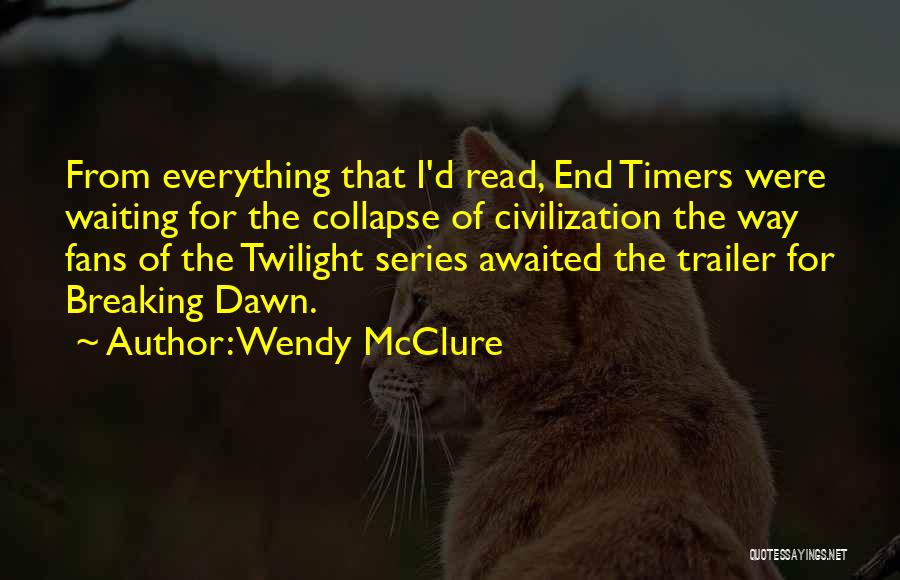 The Twilight Series Quotes By Wendy McClure