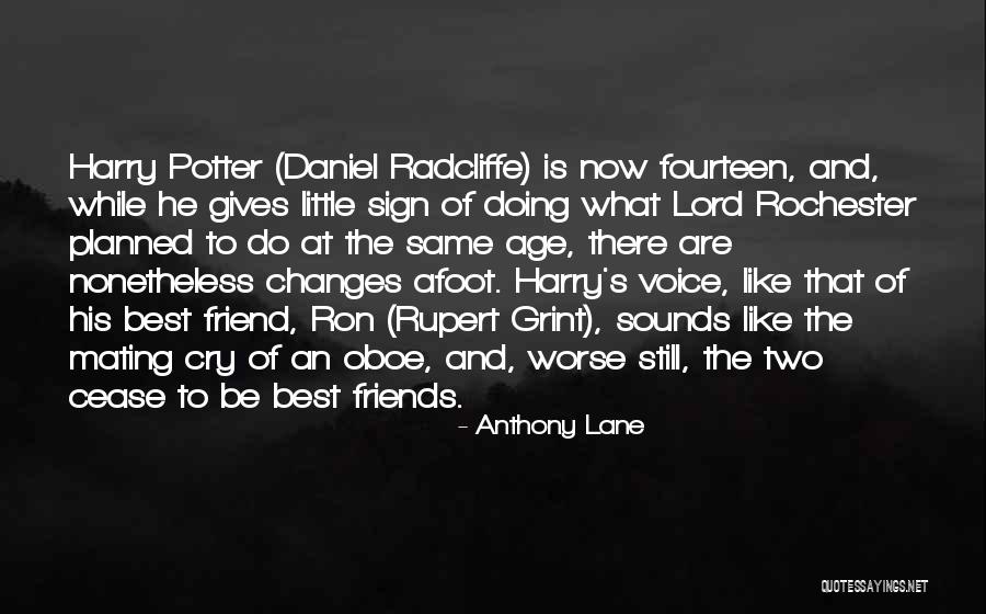 The Two Best Friends Quotes By Anthony Lane The Two Best Friends Quotes By Anthony Lane