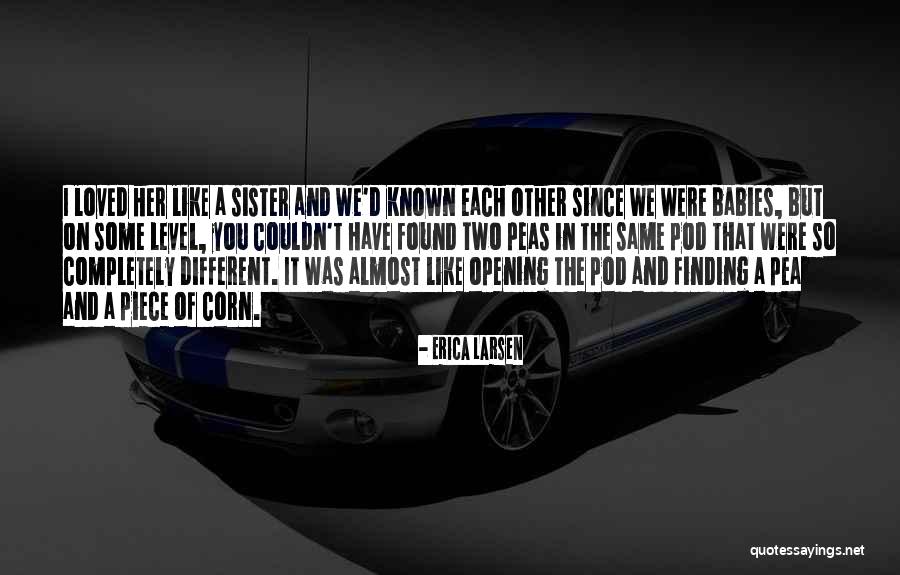The Two Best Friends Quotes By Erica Larsen The Two Best Friends Quotes By Erica Larsen