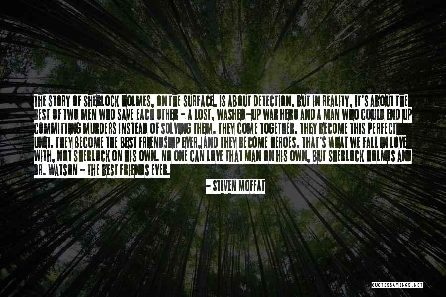 The Two Best Friends Quotes By Steven Moffat The Two Best Friends Quotes By Steven Moffat