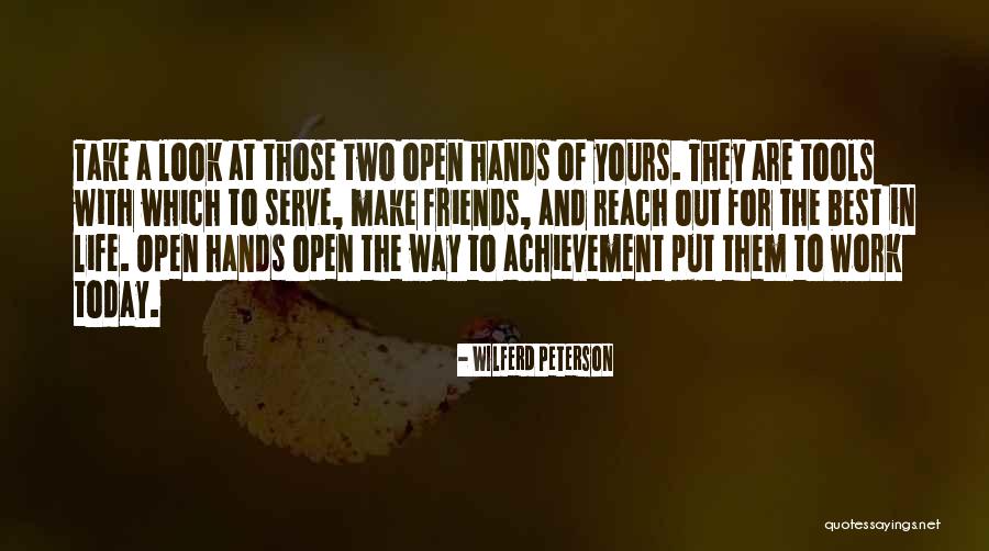 The Two Best Friends Quotes By Wilferd Peterson The Two Best Friends Quotes By Wilferd Peterson