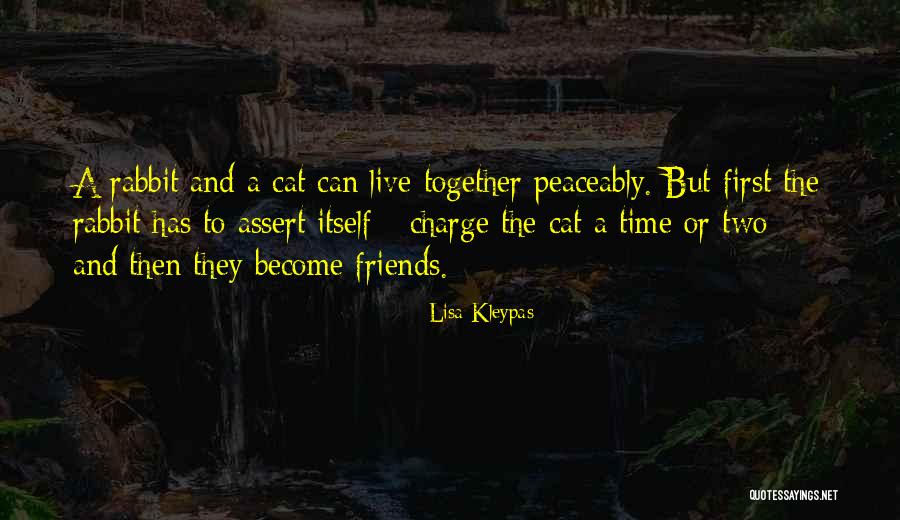 The Two Friends Quotes By Lisa Kleypas The Two Friends Quotes By Lisa Kleypas